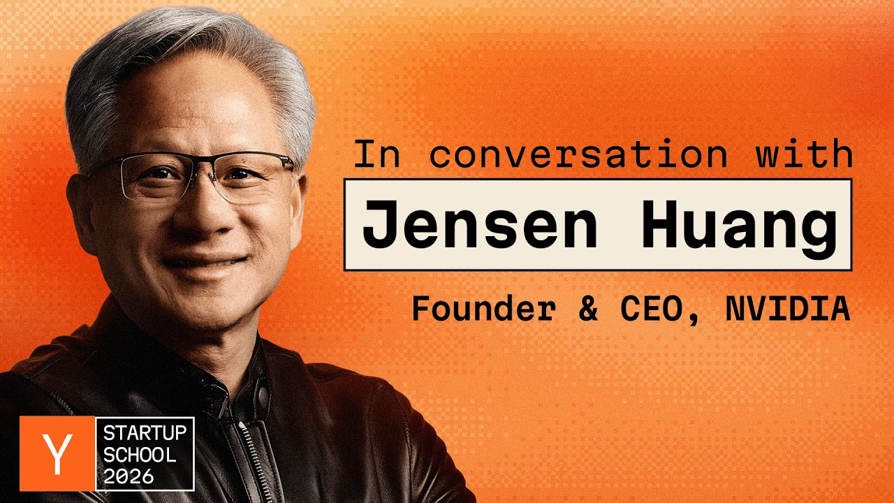 Official YouTube thumbnail for Jensen Huang: The Mindset That Built NVIDIA, Y Combinator Startup School 2026